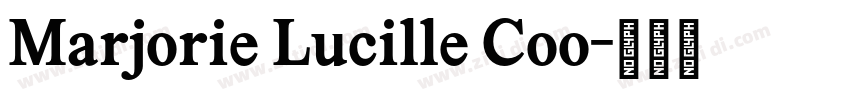 Marjorie Lucille Coo字体转换